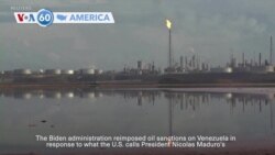 VOA60 America - US reimposes oil sanctions on Venezuela