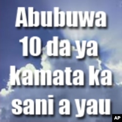 Abubuwa 10 da ya kamata ka sani a yau: Talata, 19 Yuli 2011